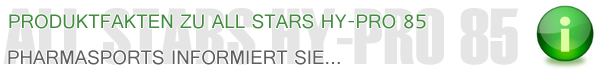 All Stars Hy-Pro 85 Produktfakten