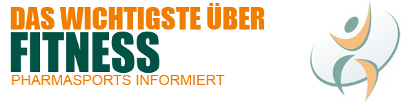 Pharmasports informiert Sie über das wichtigste, was Sie zum Thema Fitness wissen sollten