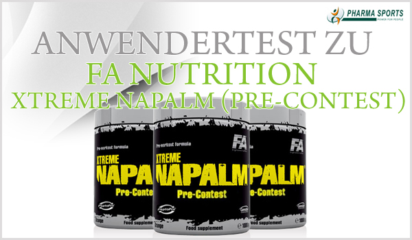 Anwendertest  zu FA Nutrition Xtreme Napalm Pre-Contest