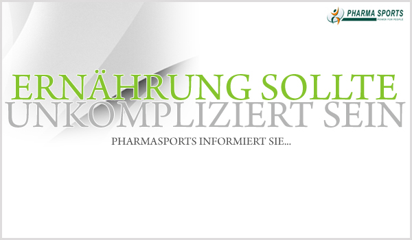 Alles wichtige zu einer unkomplizierten Ernährung - Pharmasports informiert