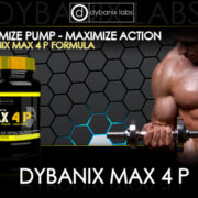 Dybanix Max 4 P  - und neue Dimensionen im Muskelaufbau gehören Dir!