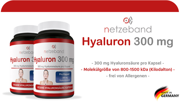 Netzeband Hyaluron 300 mg - hochwertige Hyaluronsäure Kapseln