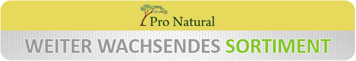 Pro Natural Sortiment wächst weiter und weiter!