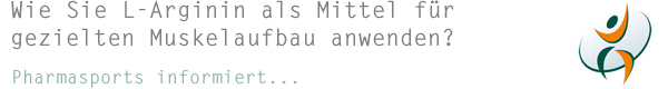 Arginin mittel für Muskelaufbau