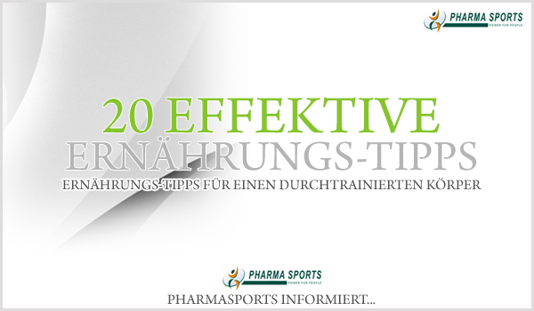 20 effektive Ernährungstipps von Pharmasports für einen durchtrainierten Körper