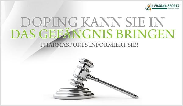 Doping-Missbrauch, der bis in das Gefängnis führen kann