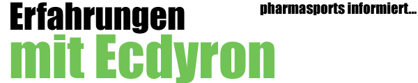 Erfahrungen mit Pharmasports EcdyRon Erfahrungen mit Pharmasports EcdyRon