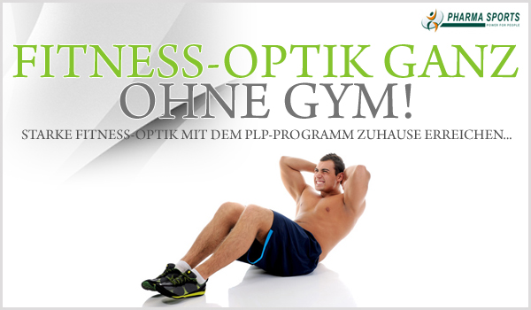 Starke Fitness-Optik ganz ohne Gym - das PLP-Programm ermöglich es! 