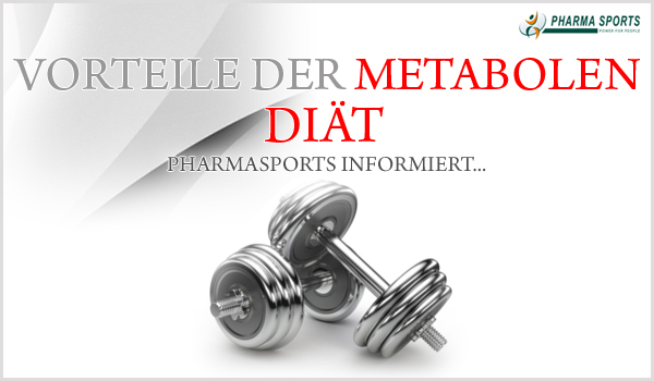 Vorteile der metabolen Diät bei Pharmasports Vorteile der metabolen Diät bei Pharmasports