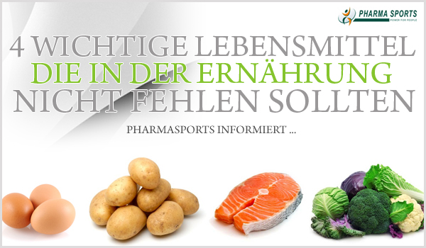 4 wichtige Lebensmittel, die in Ihrer Ernährung nicht fehlen sollten 