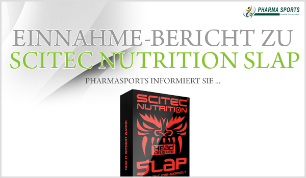 Einnahme-Bericht zu Scitec Nutrition Slap bei Pharmasports 