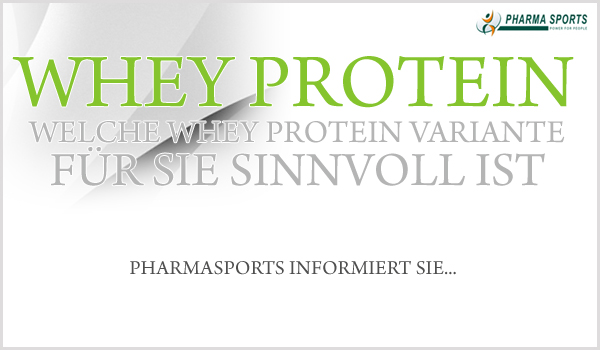 Whey Protein Formen - alles wichtige zum beliebten Protein