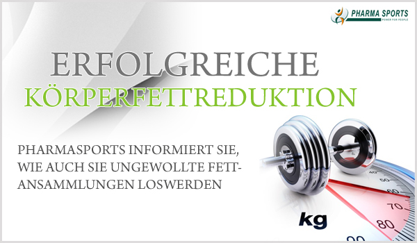 Zur erfolgreichen Körperfettreduktion mit Pharmasports